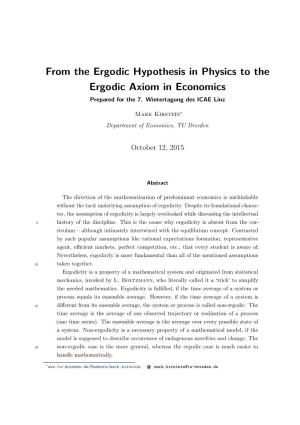 From the Ergodic Hypothesis in Physics to the Ergodic Axiom in Economics Prepared for the 7