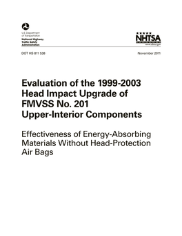 Evaluation of the 1999-2003 Head Impact Upgrade of FMVSS No. 201 Upper-Interior Components