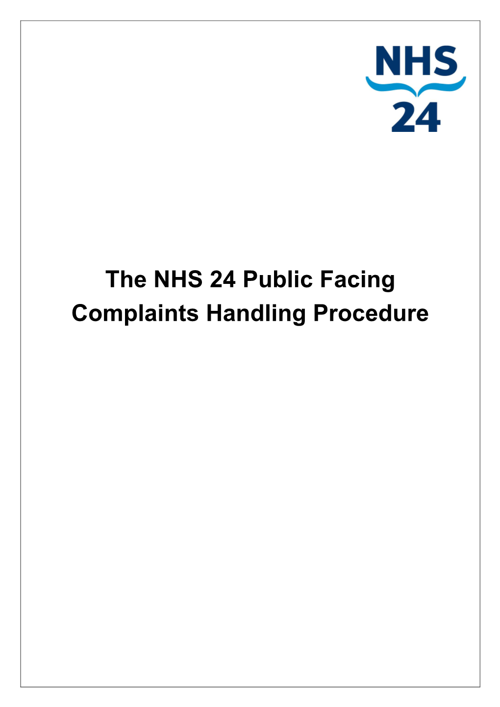 NHS 24 Public-Facing Complaints Handling Procedure