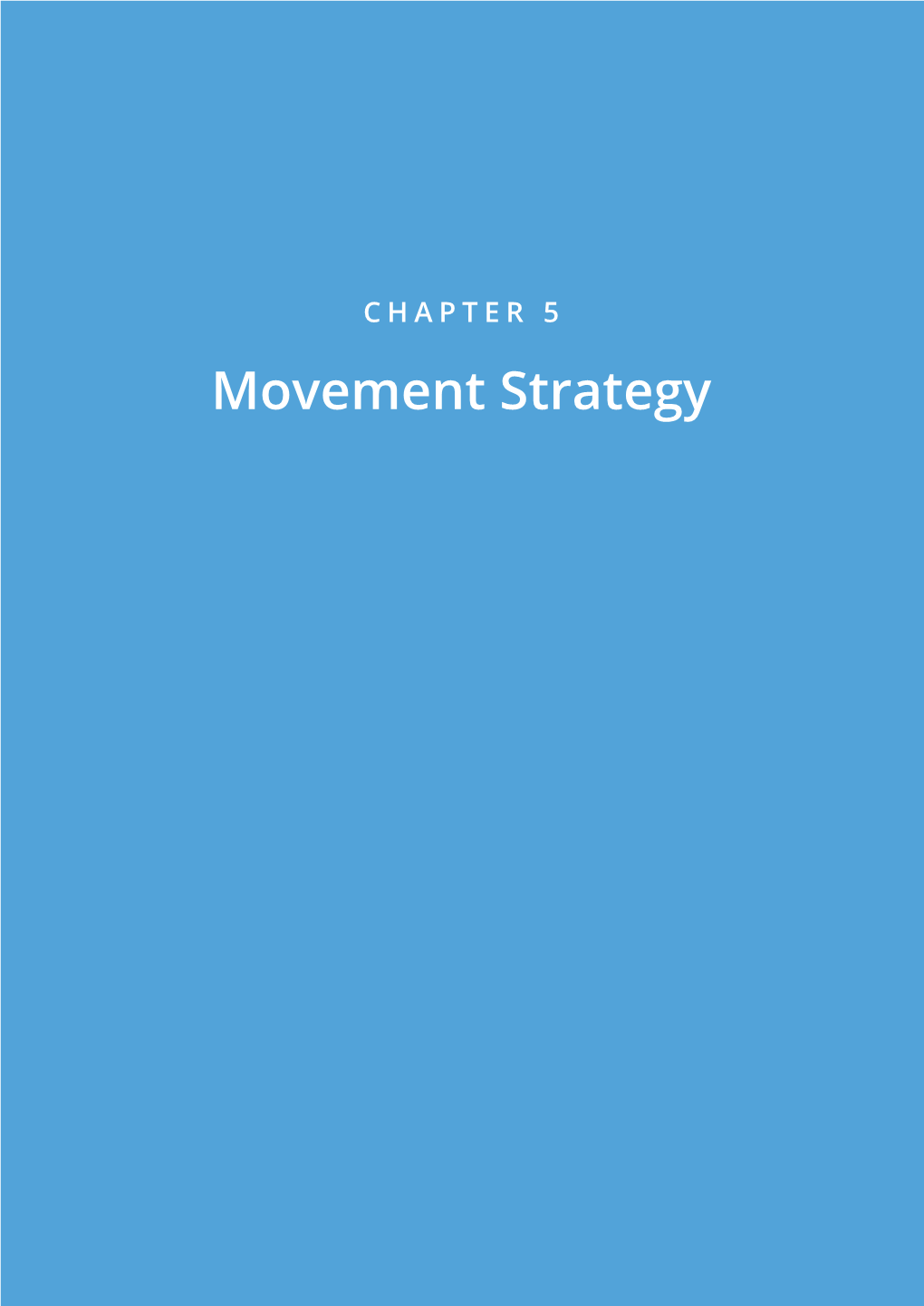 Movement Strategy 2 Movement Strategy