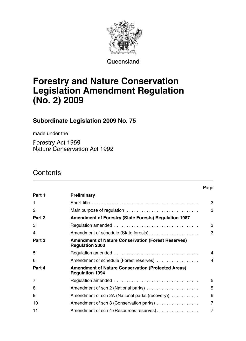 Forestry and Nature Conservation Legislation Amendment Regulation (No