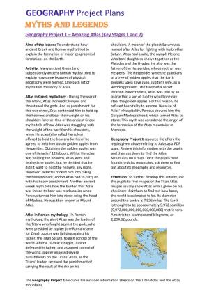 GEOGRAPHY Project Plans MYTHS and LEGENDS Geography Project 1 – Amazing Atlas (Key Stages 1 and 2)