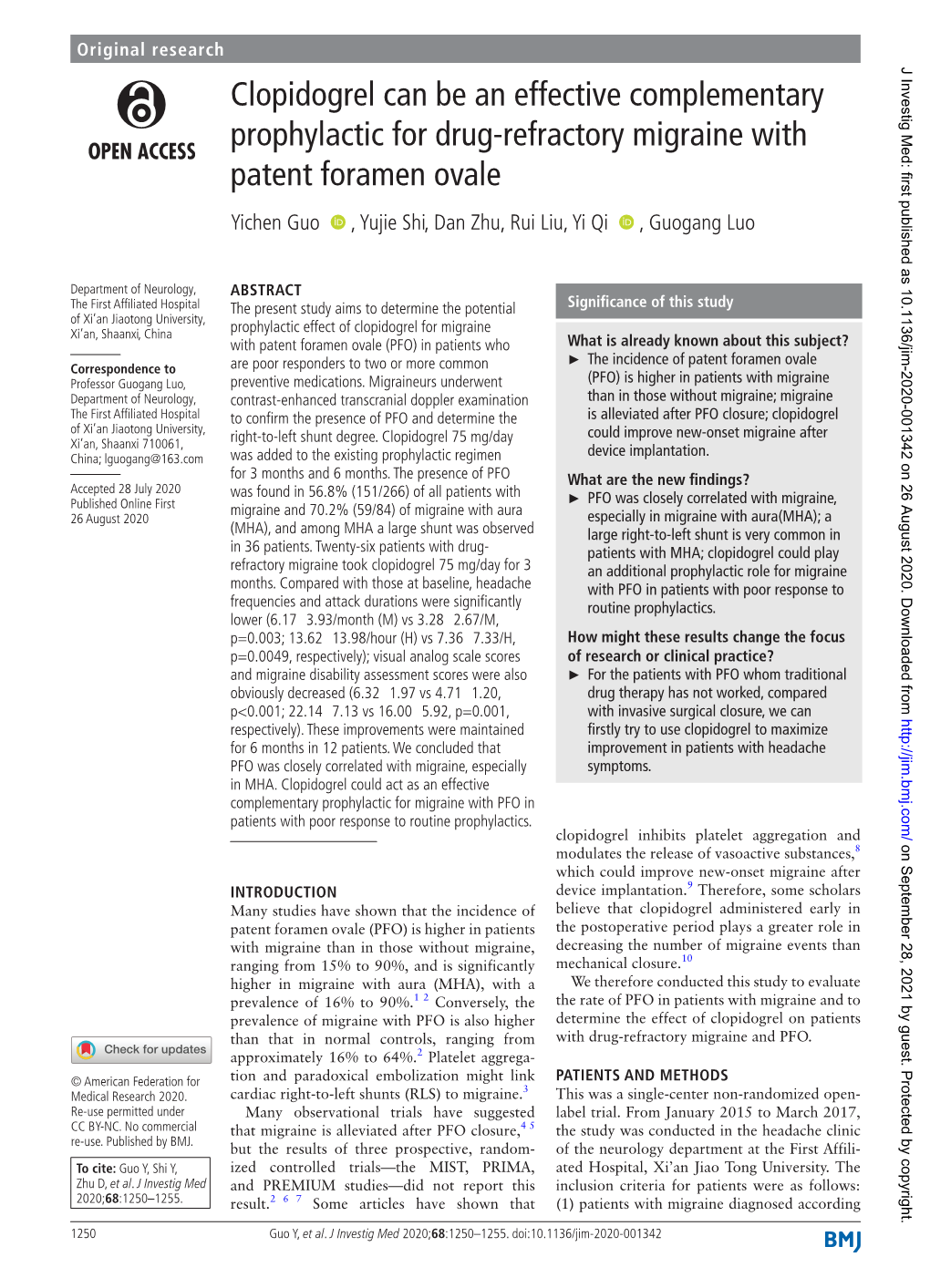 Refractory Migraine with Patent Foramen Ovale Yichen Guo ‍ ‍ , Yujie Shi, Dan Zhu, Rui Liu, Yi Qi ‍ ‍ , Guogang Luo