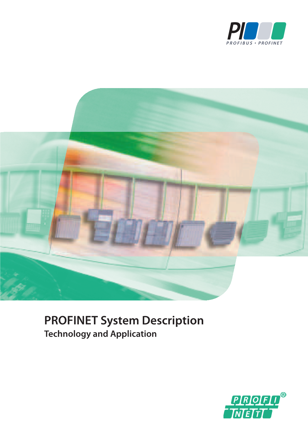 PROFINET System Description Technology and Application