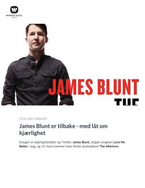 James Blunt Er Tilbake - Med Låt Om Kjærlighet