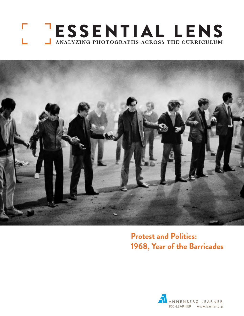 Protest and Politics: 1968, Year of the Barricades Protest and Politics: 1968, Year of the Barricades