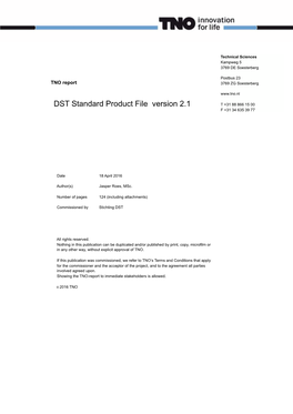 DST Standard Product File Version 2.1 T +31 88 866 15 00 F +31 34 635 39 77