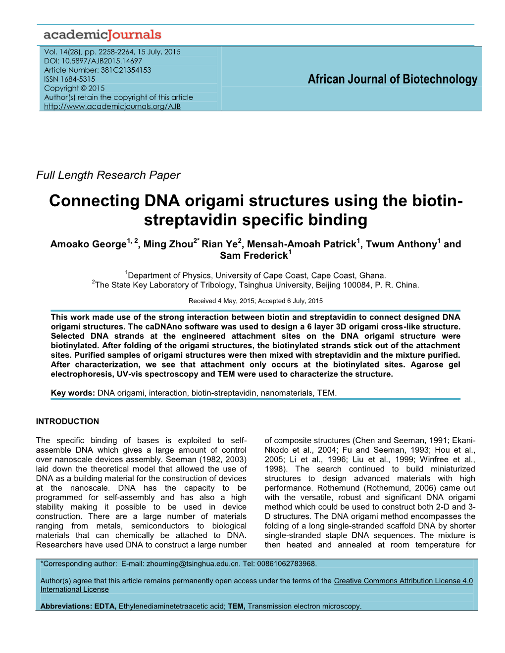 Connecting DNA Origami Structures Using the Biotin- Streptavidin Specific Binding