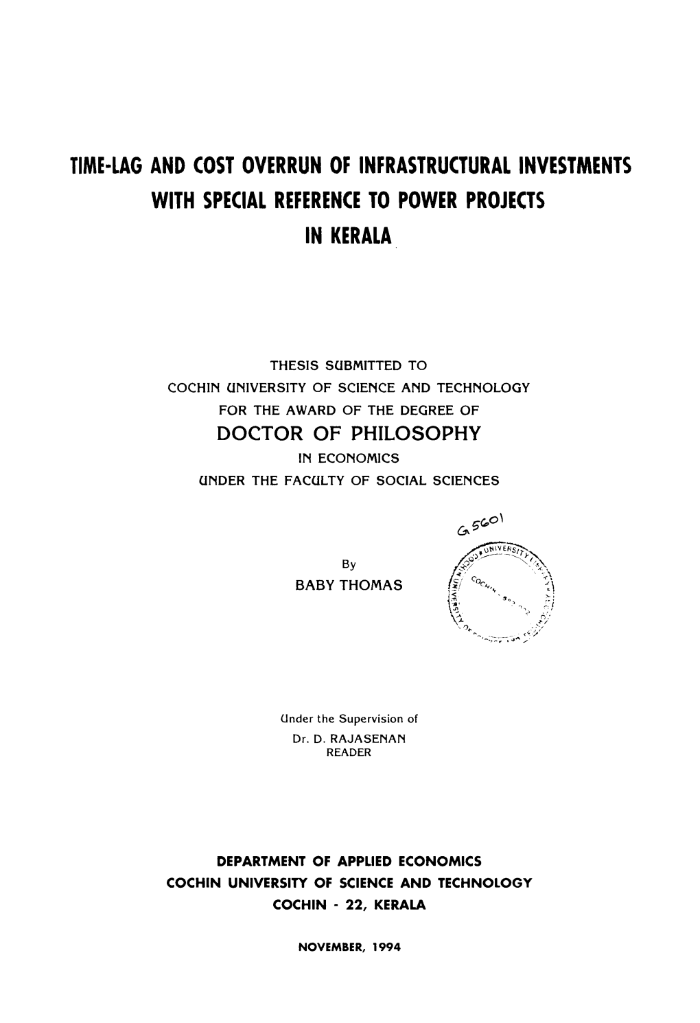 Time-Lag and Cost Overrun of Infrastructural Investments with Special Reference to Power Projects in Kerala