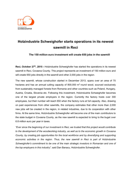 Holzindustrie Schweighofer Starts Operations in Its Newest Sawmill in Reci