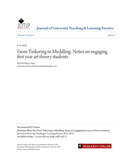 From Tinkering to Meddling: Notes on Engaging First Year Art Theory Students Kit Messham-Muir University of Newcastle, Kitmesshammuir@Me.Com
