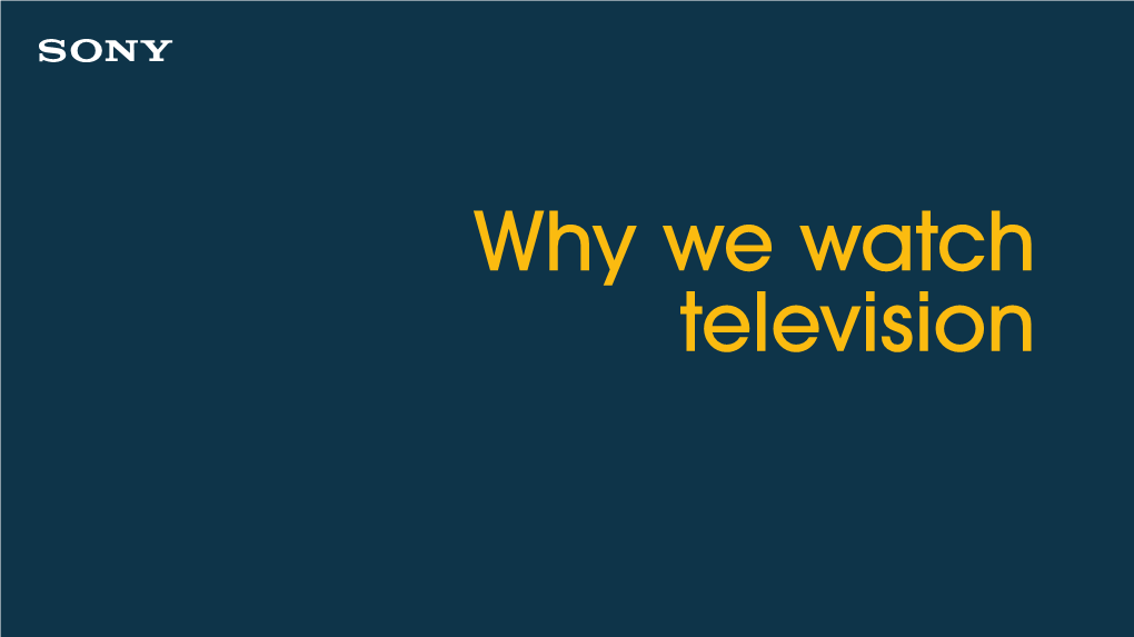 Why We Watch Television 2 Foreword
