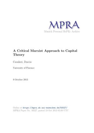 A Critical Marxist Approach to Capital Theory