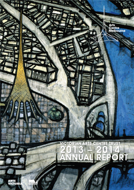 Arts Centre Melbourne Annual Report 2013 14