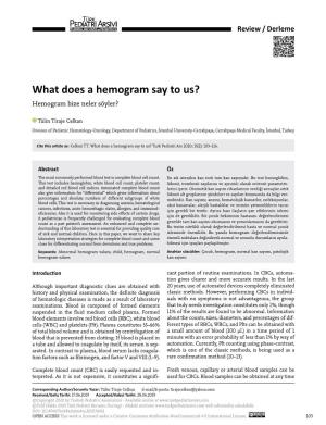 What Does a Hemogram Say to Us? Hemogram Bize Neler Söyler?