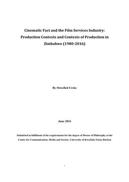 Cinematic Fact and the Film Services Industry: Production Contexts and Contexts of Production in Zimbabwe (1980-2016)