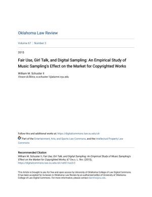 Fair Use, Girl Talk, and Digital Sampling: an Empirical Study of Music Sampling's Effect on the Market for Copyrighted Works
