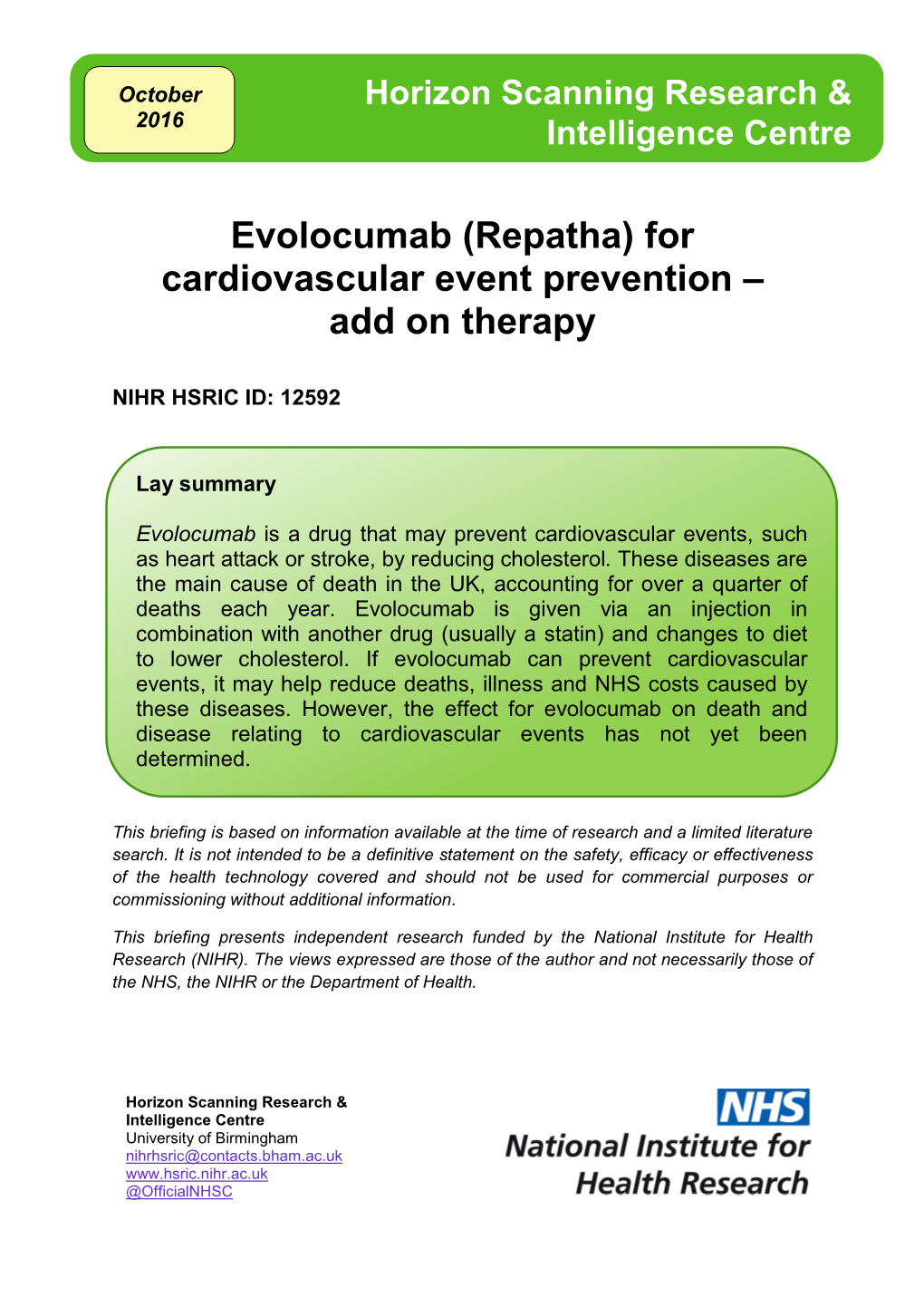 Evolocumab (Repatha) for Cardiovascular Event Prevention – Add on Therapy