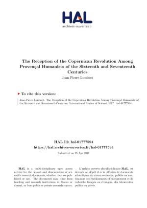 The Reception of the Copernican Revolution Among Provençal Humanists of the Sixteenth and Seventeenth Centuries Jean-Pierre Luminet