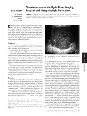 Chondrosarcoma of the Hyoid Bone: Imaging, Surgical, and Histopathologic Correlation