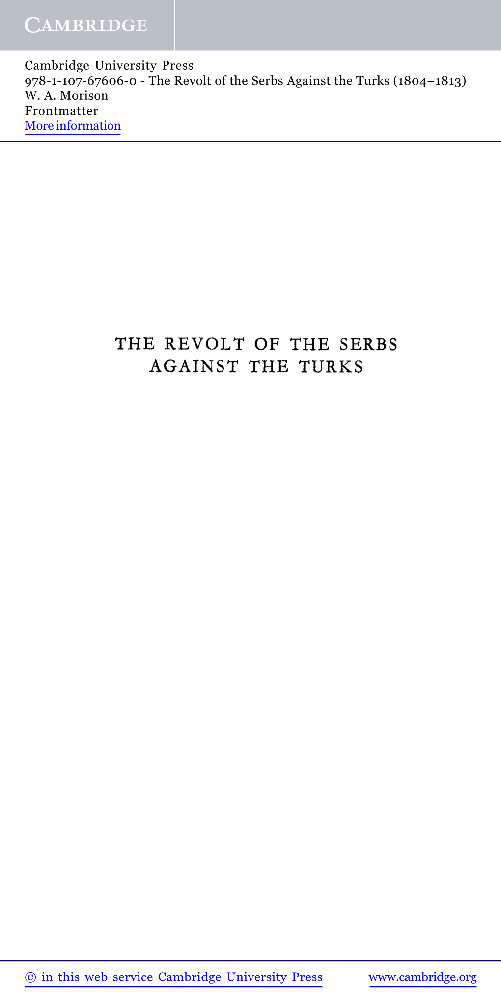 The Revolt of the Serbs Against the Turks (1804–1813) W