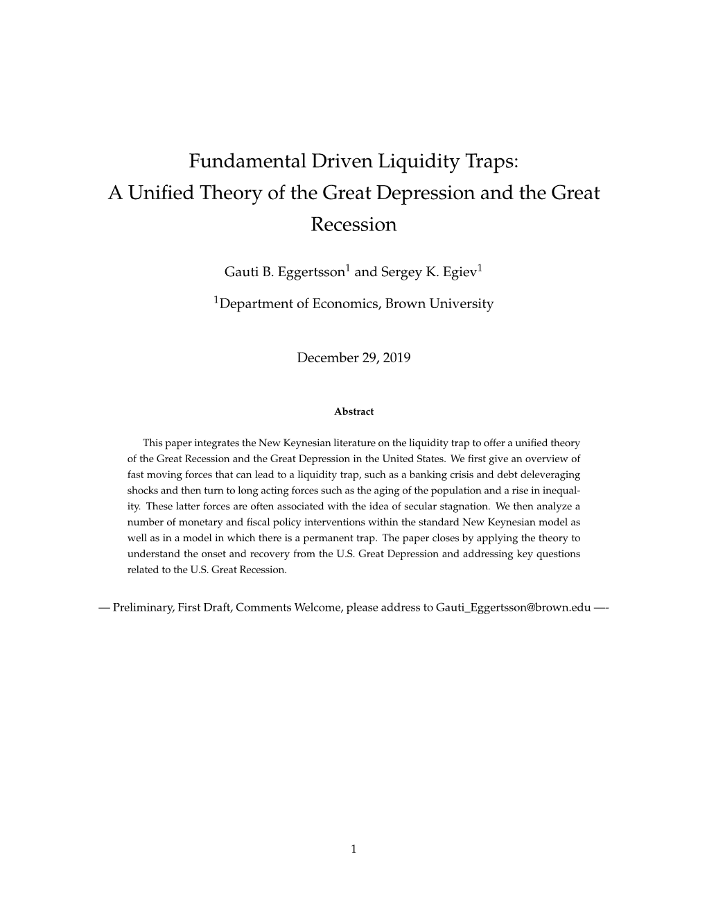 Fundamental Driven Liquidity Traps: a Unified Theory of the Great