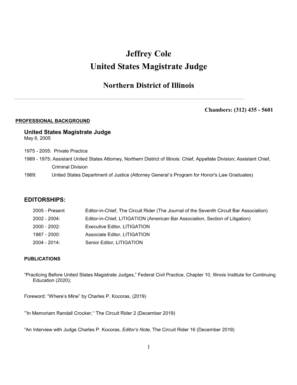 Jeffrey Cole United States Magistrate Judge