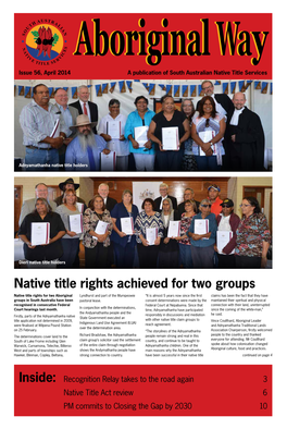 Aboriginal Way Issue 56, April 2014 a Publication of South Australian Native Title Services