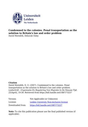 Condemned to the Colonies. Penal Transportation As the Solution to Britain's Law and Order Problem David Meredith, Deborah Oxley