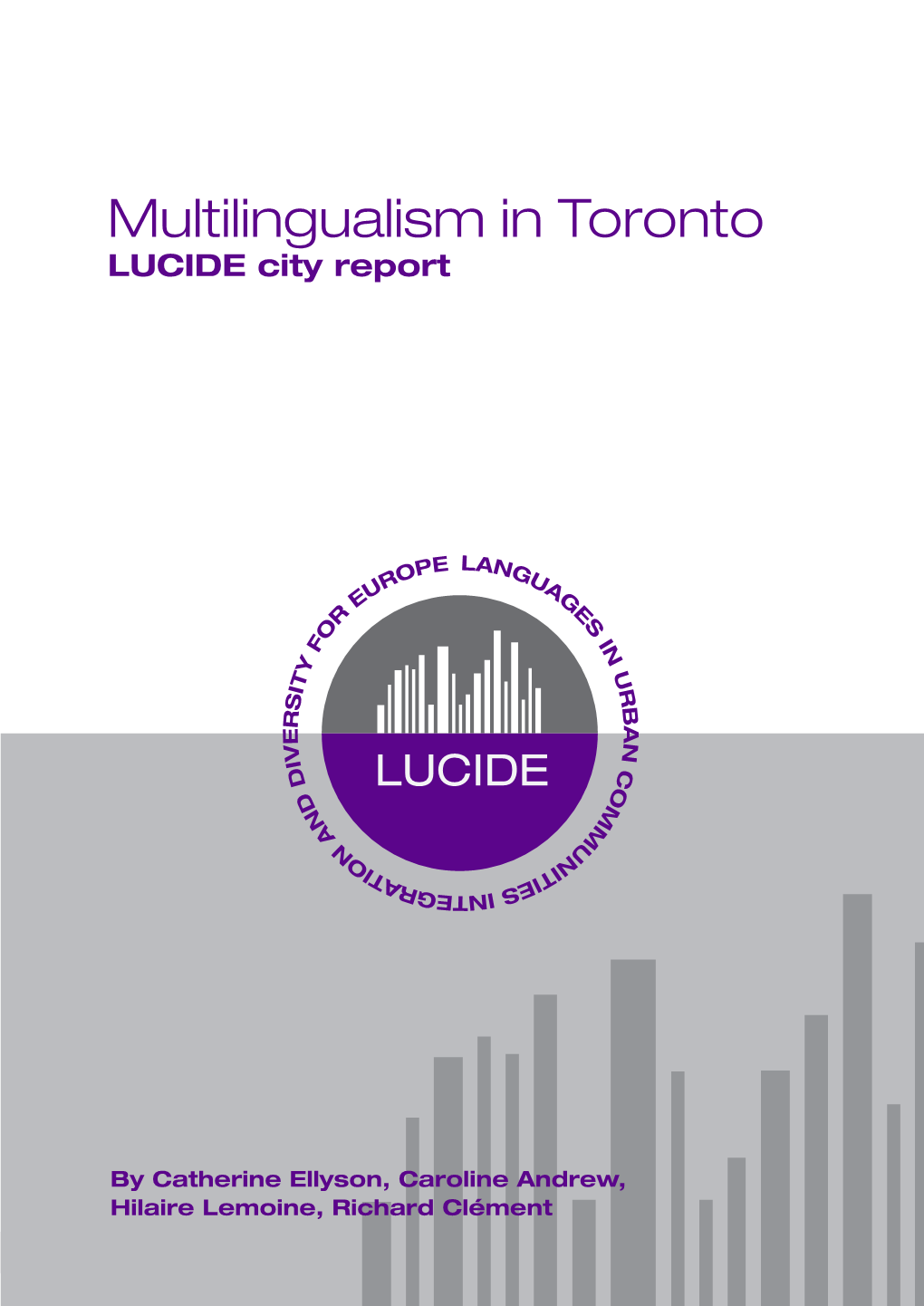 Multilingualism in Toronto LUCIDE City Report