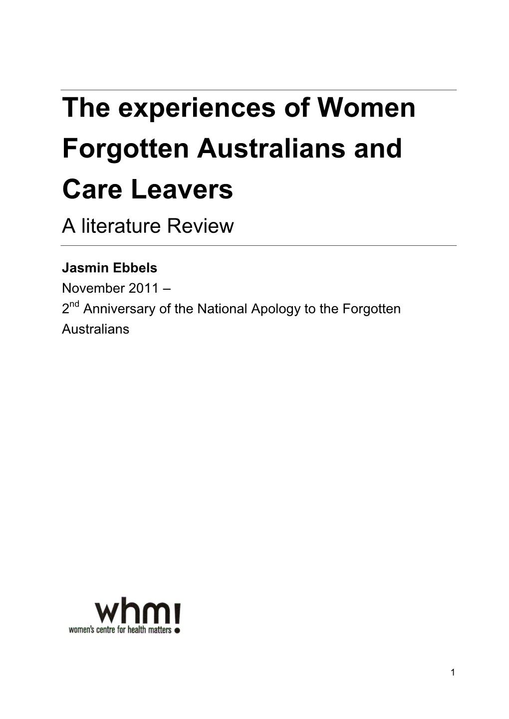 The Experiences of Women Forgotten Australians and Care Leavers a Literature Review