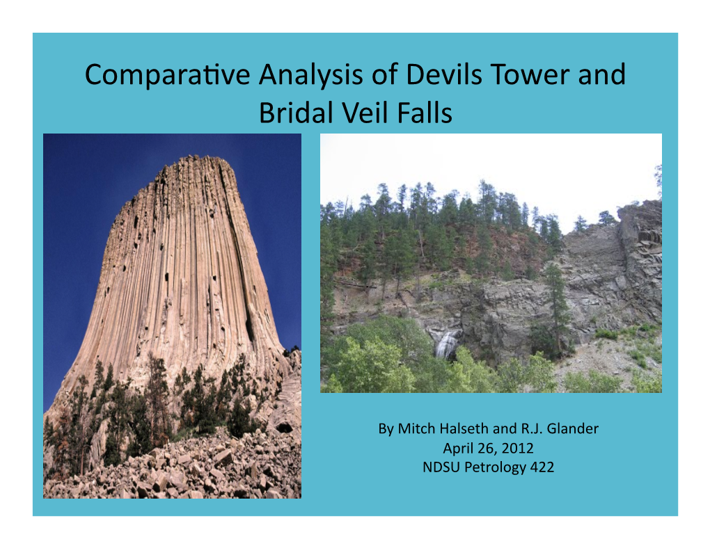 Comparaqve Analysis of Devils Tower and Bridal Veil Falls
