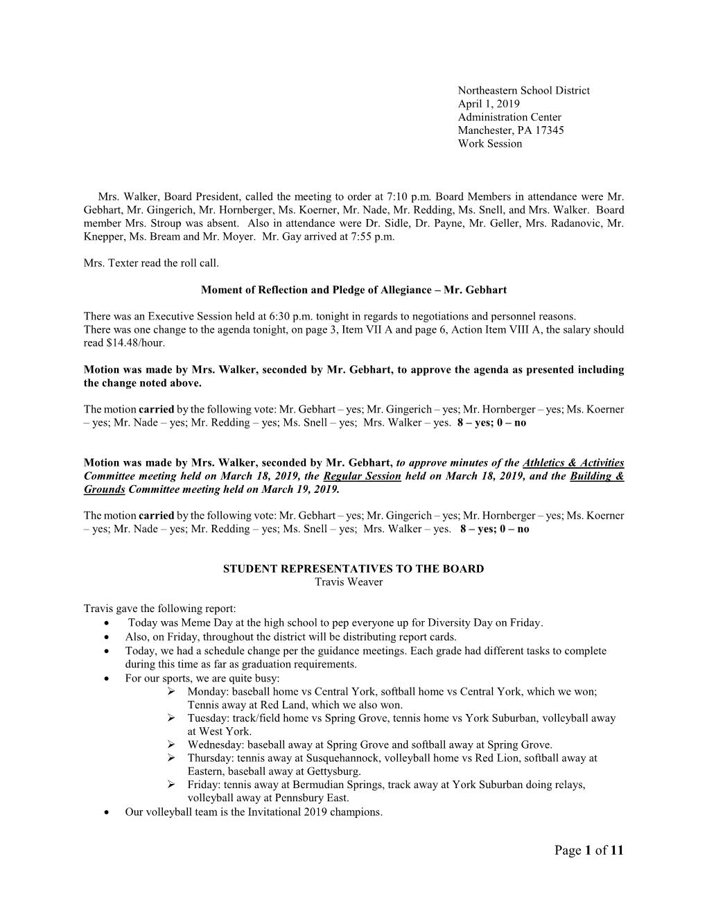 Northeastern School District April 1, 2019 Administration Center Manchester, PA 17345 Work Session