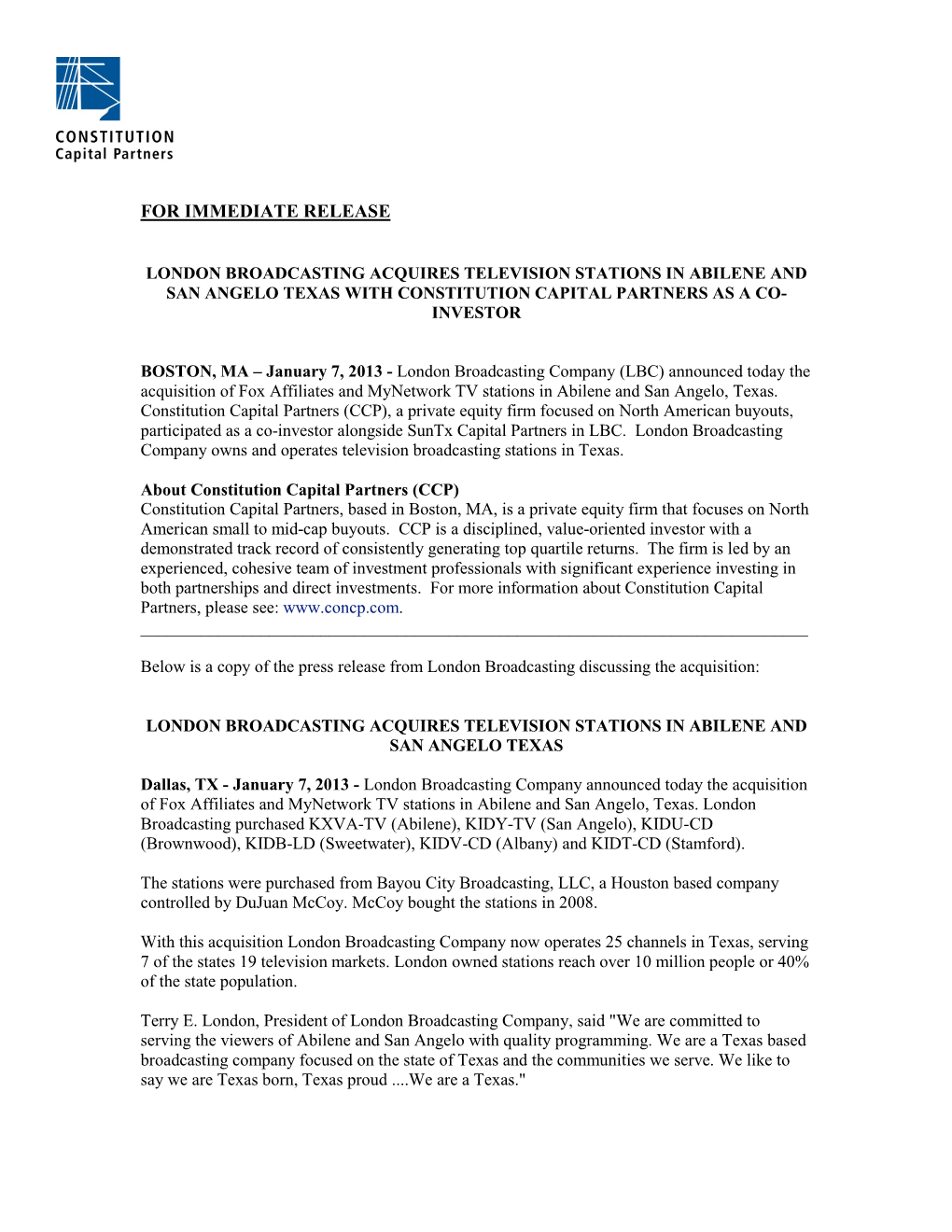 London Broadcasting Acquires Television Stations in Abilene and San Angelo Texas with Constitution Capital Partners As a Co- Investor