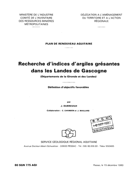 Recherche D'indices D'argiles Grésantes Dans Les Landes De Gascogne (Départements De La Gironde Et Des Landes)