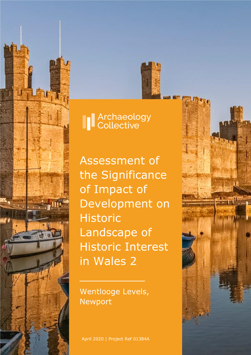 Assessment of the Significance of Impact of Development on Historic Landscape of Historic Interest in Wales 2