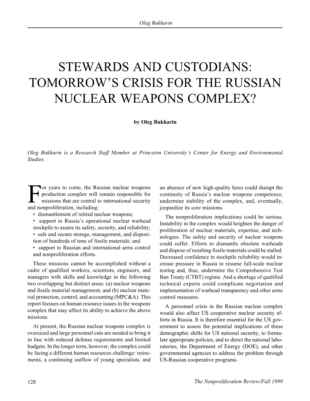 Npr 6.4: Stewards and Custodians: Tomorrow's Crisis for the Russian Nuclear Weapons Complex?