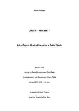 „Music – What For? “ John Cage's Musical Ideas for a Better World