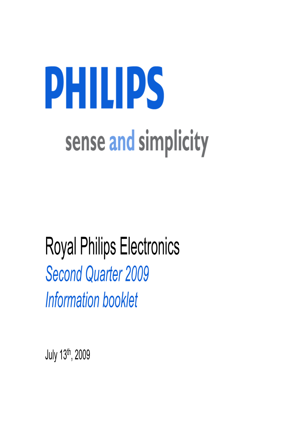 Royal Philips Electronics Second Quarter 2009 Information Booklet