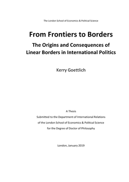 From Frontiers to Borders the Origins and Consequences of Linear Borders in International Politics