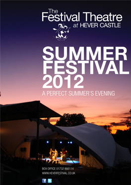 Summer Festival 2012 a Perfect Summer’S Evening