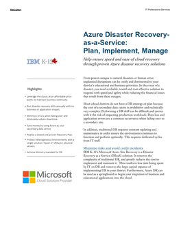 Azure Disaster Recovery- As-A-Service: Plan, Implement, Manage Help Ensure Speed and Ease of Cloud Recovery Through Proven Azure Disaster Recovery Solutions