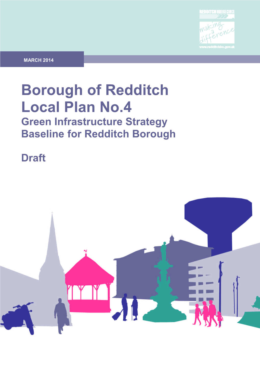 Green Infrastructure Strategy Baseline for Redditch Borough