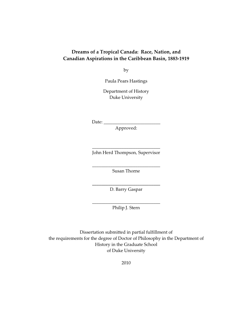 Dreams of a Tropical Canada: Race, Nation, and Canadian Aspirations in the Caribbean Basin, 1883-1919