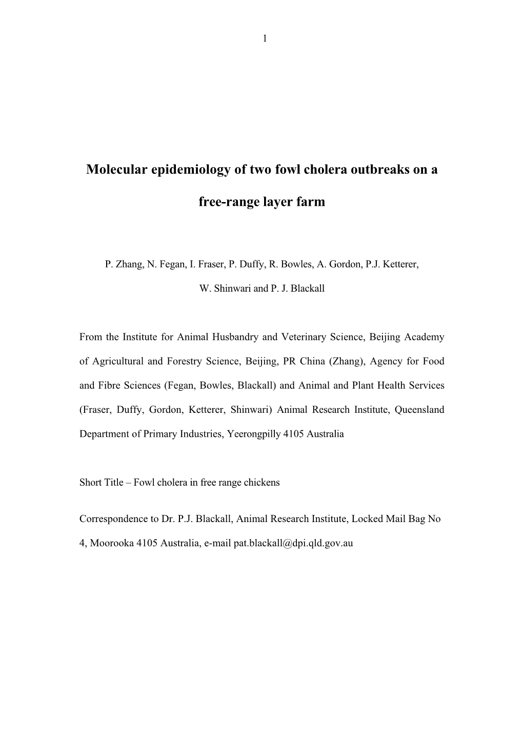 Molecular Epidemiology of Two Fowl Cholera Outbreaks on a Free-Range