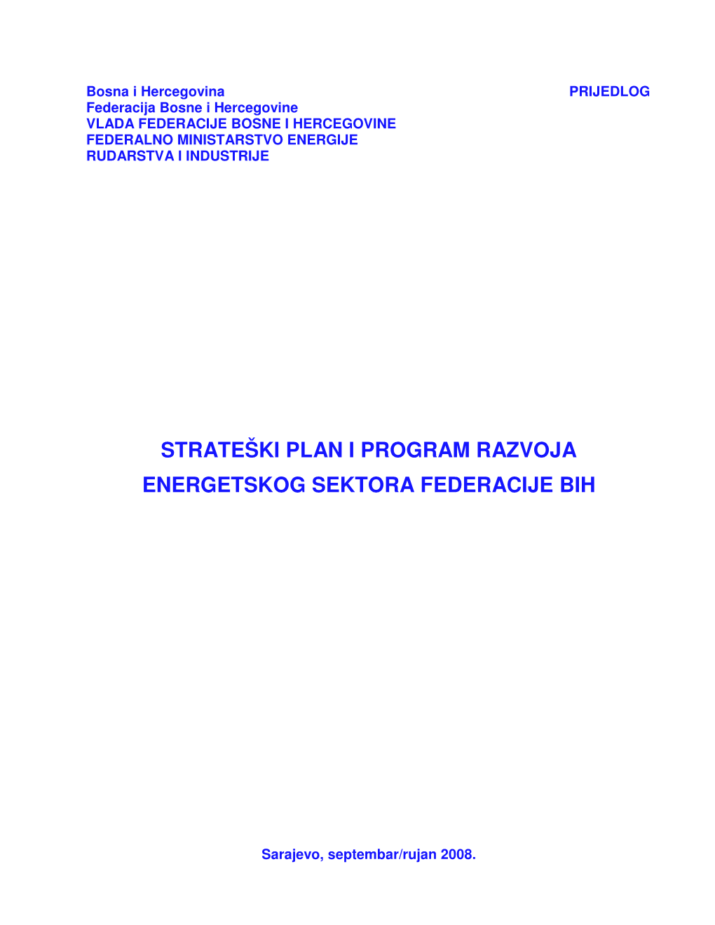 Strateški Plan I Program Razvoja Energetskog Sektora Federacije Bih