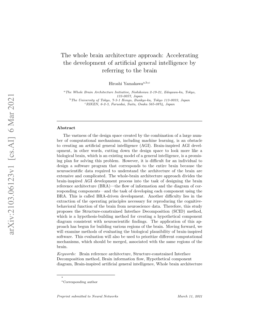 The Whole Brain Architecture Approach: Accelerating the Development of Artiﬁcial General Intelligence by Referring to the Brain