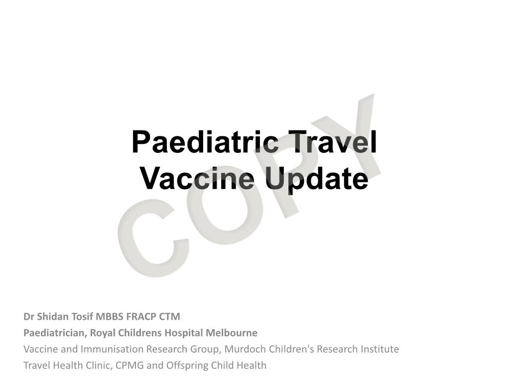 Paediatric Travel Vaccine Update