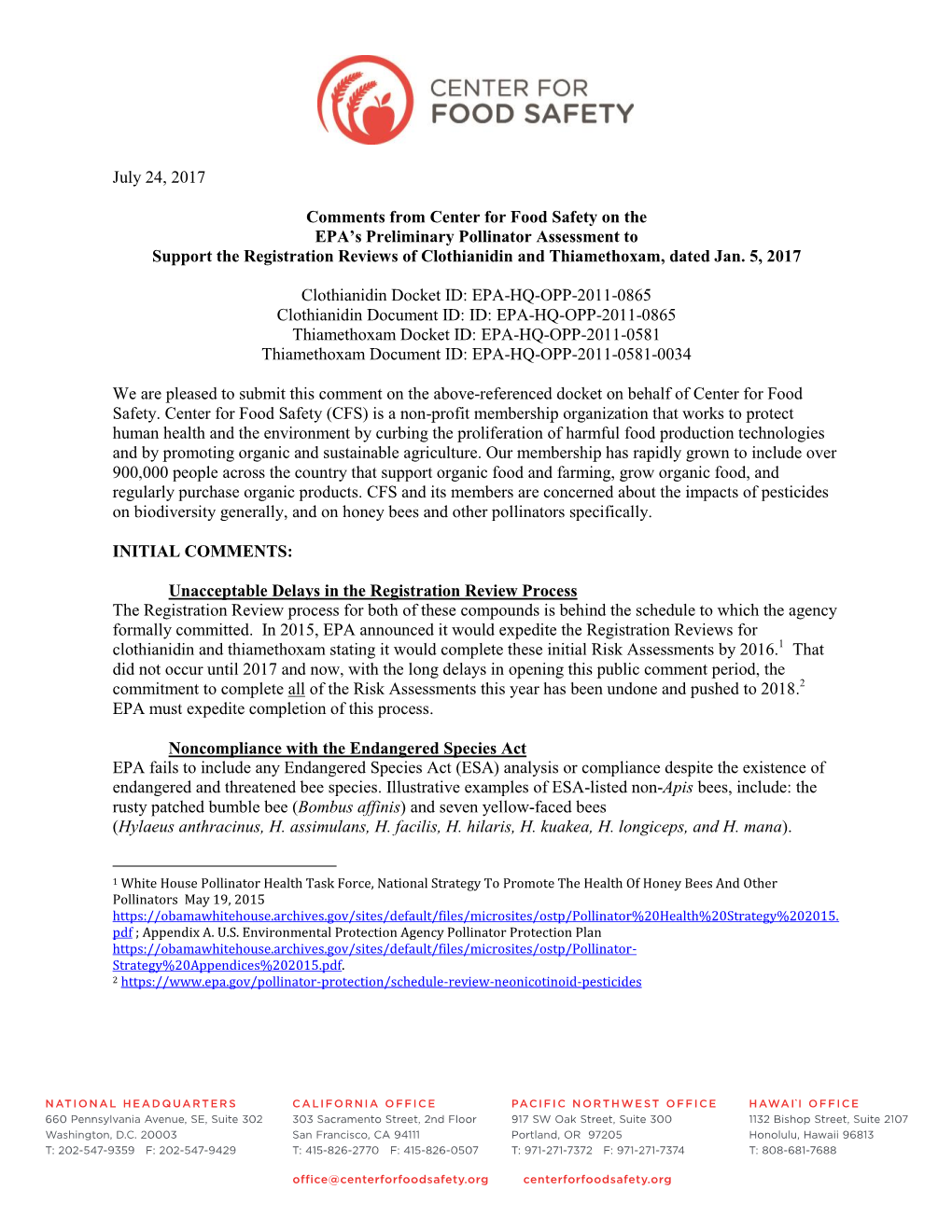 July 24, 2017 Comments from Center for Food Safety on the EPA's Preliminary Pollinator Assessment to Support the Registration