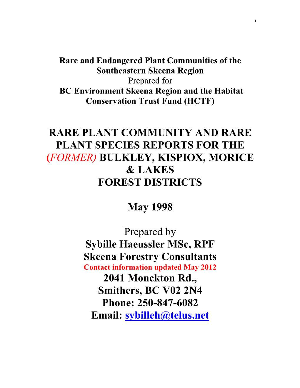 Rare Plant Community and Rare Plant Species Reports for the (Former) Bulkley, Kispiox, Morice & Lakes Forest Districts